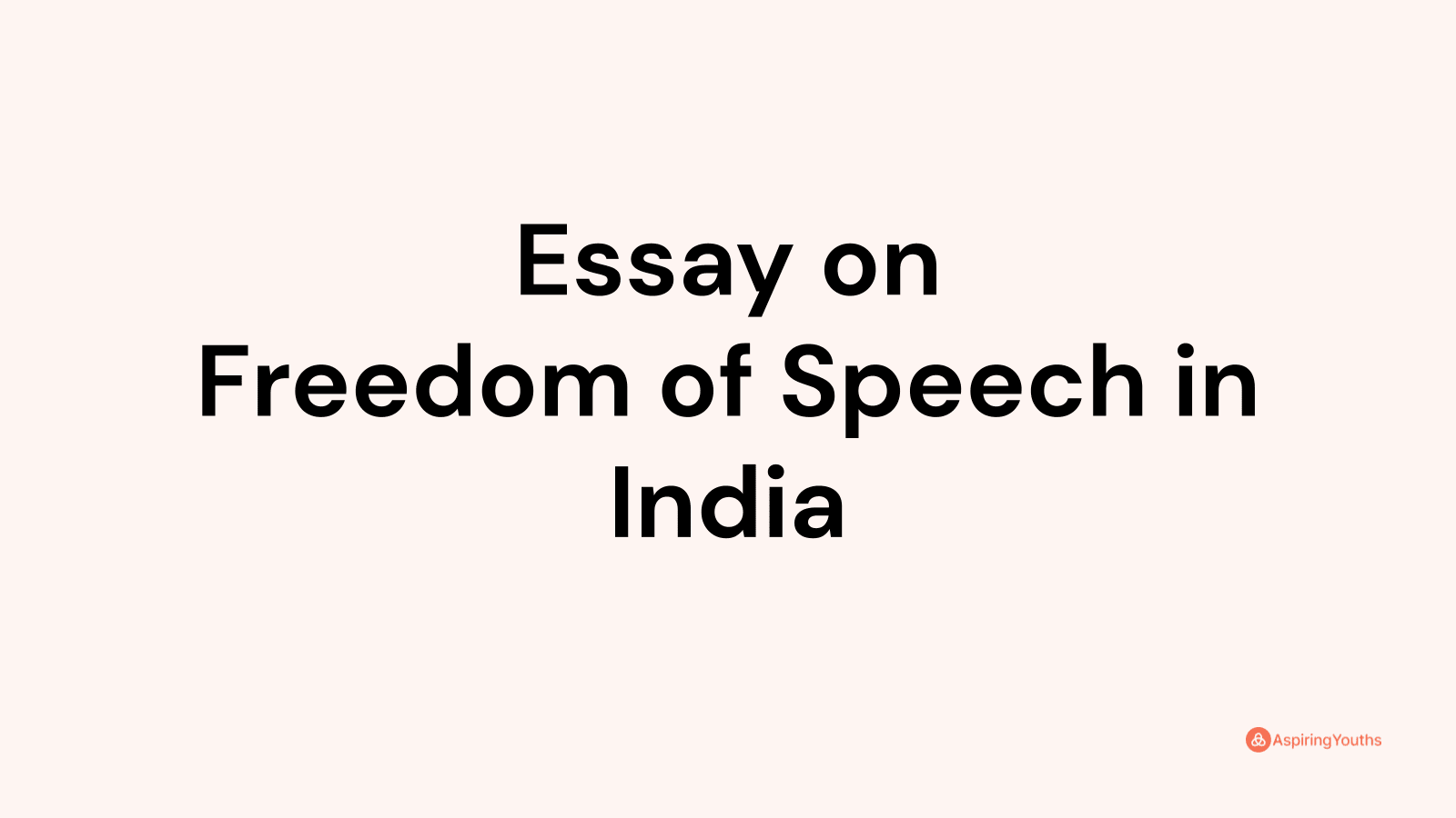 essay on freedom of speech in india constitutional provisions and public debate