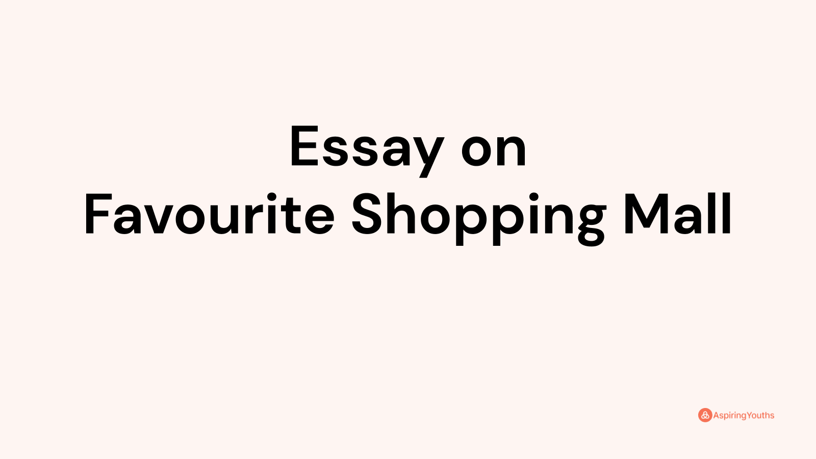 essay review shopping mall