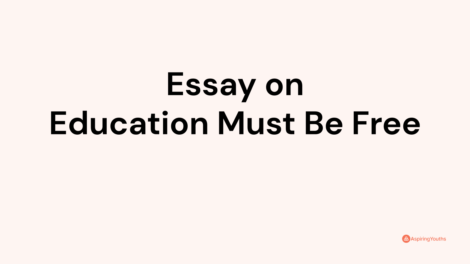 essay writing on free education