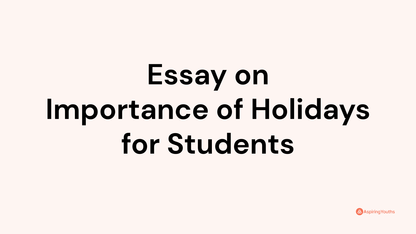 essay about holidays importance