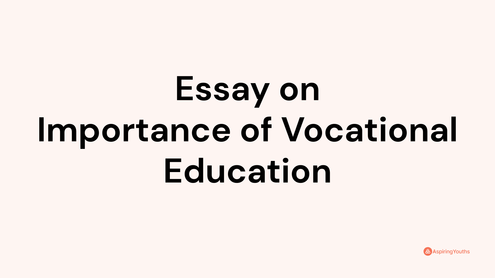 benefits of vocational education essay