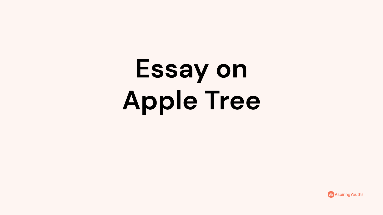 write an essay on apple tree