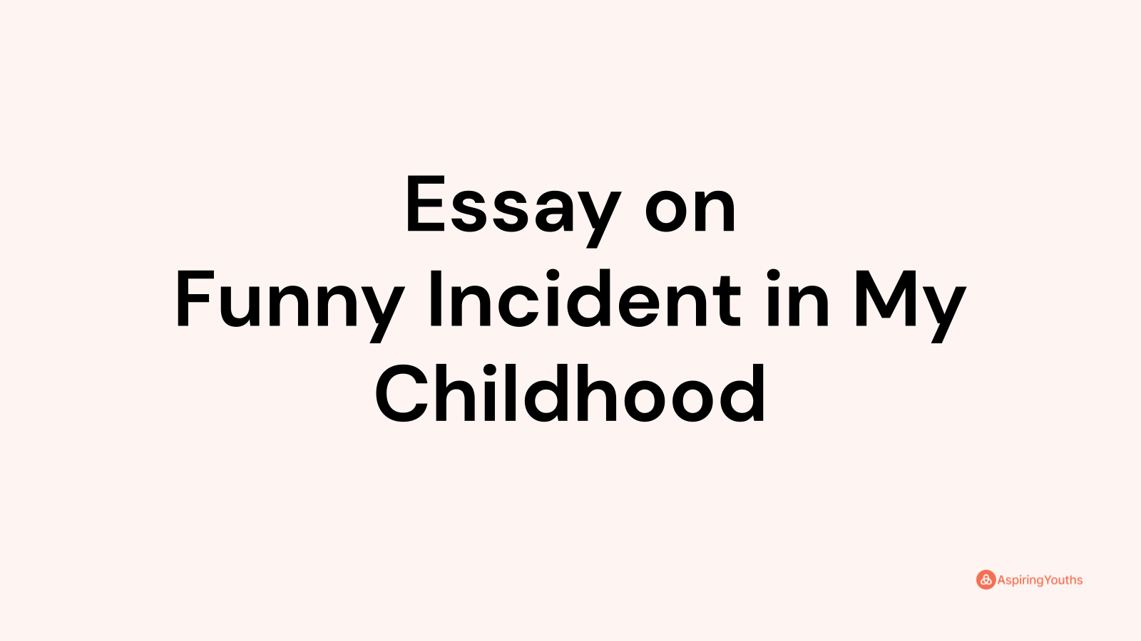 short essay on funny incident