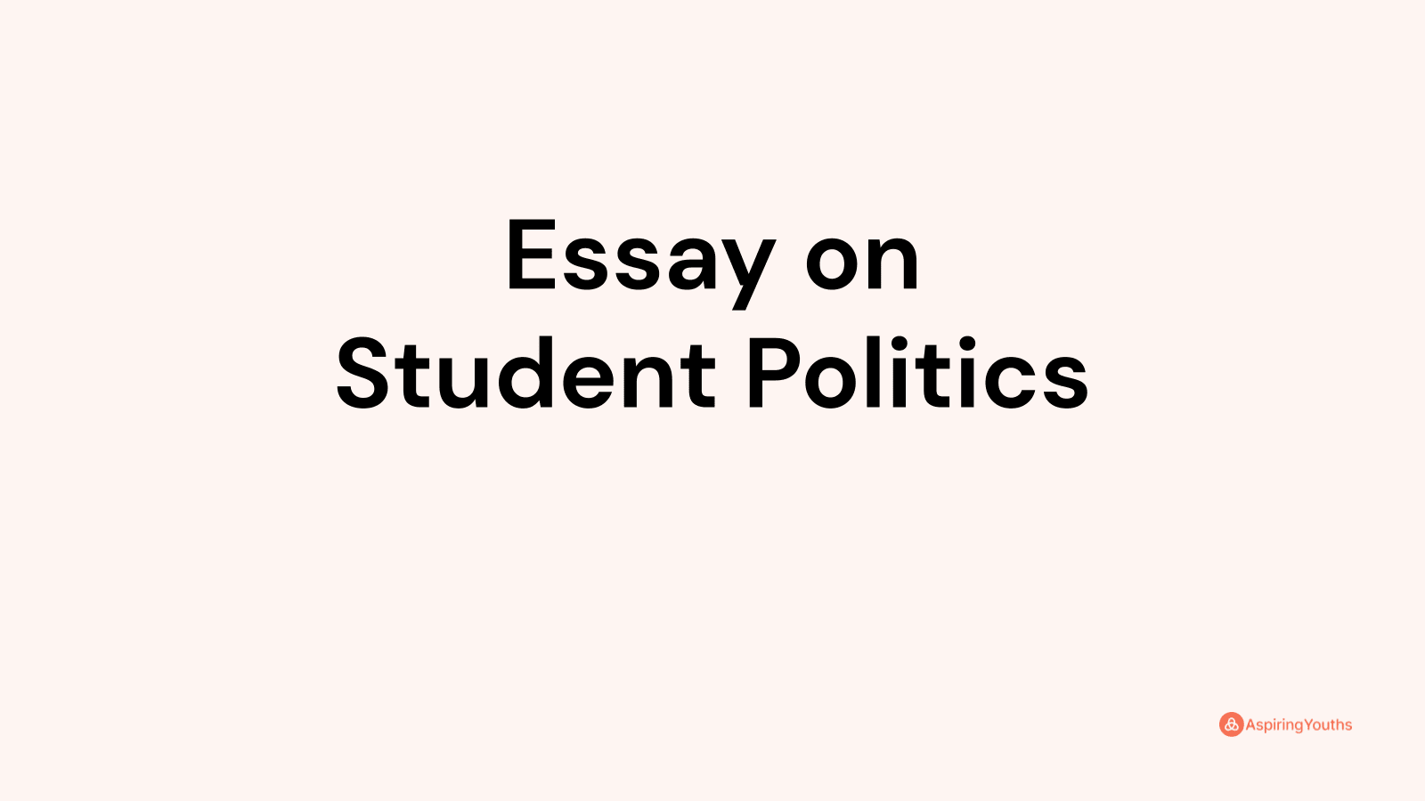 student politics should be banned essay