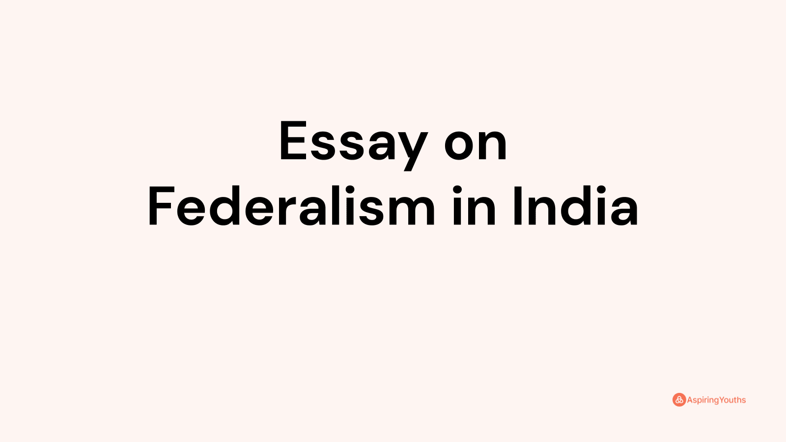federalism in india essay