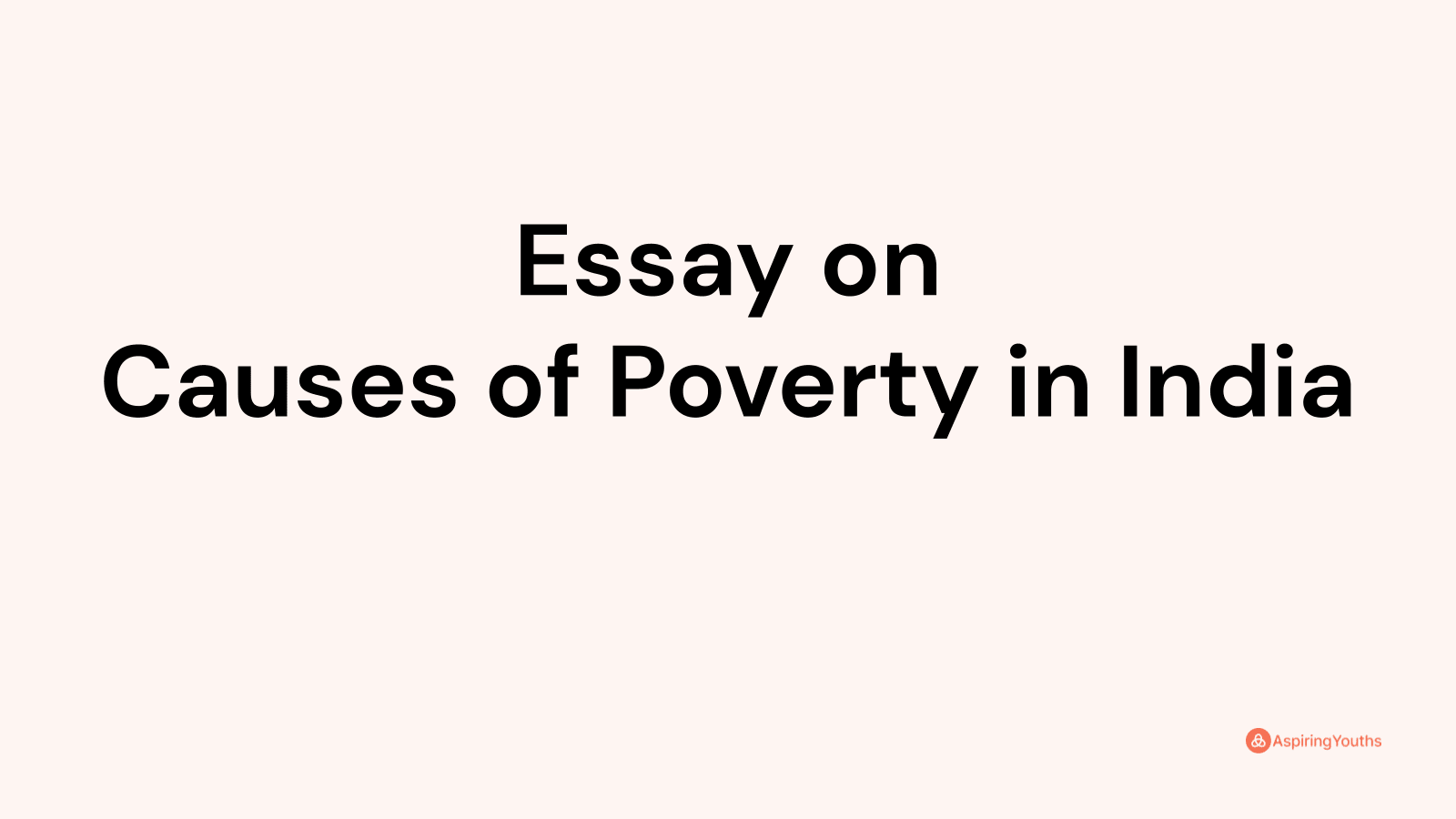 write an essay on poverty in indian context