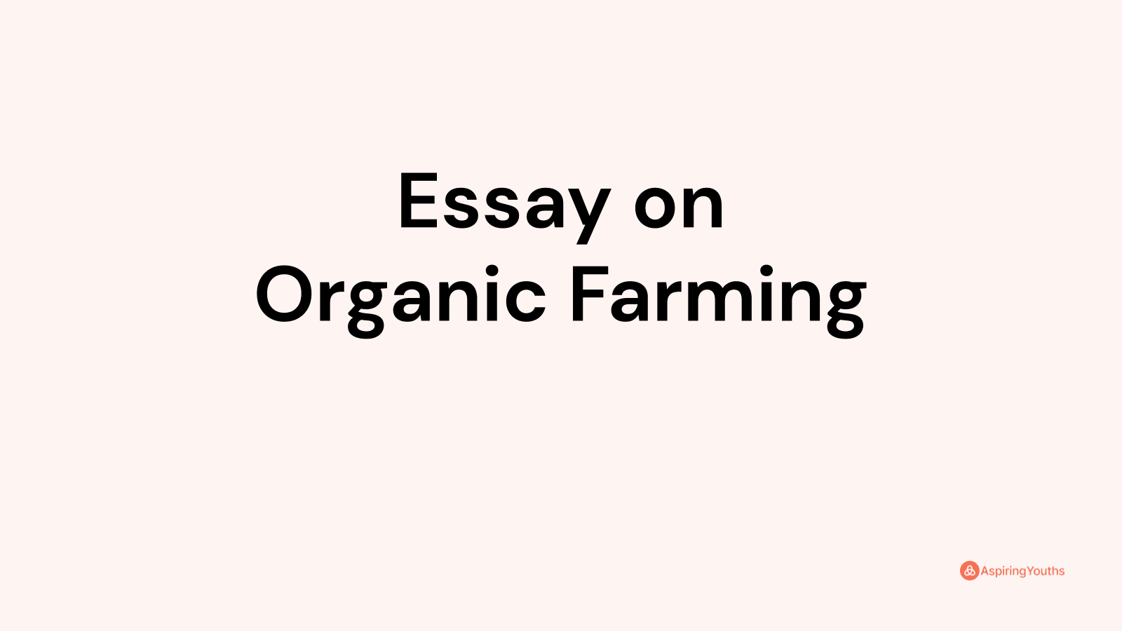 argumentative essay about organic farming