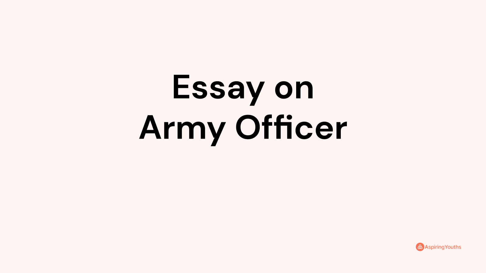 essay on army officer in english