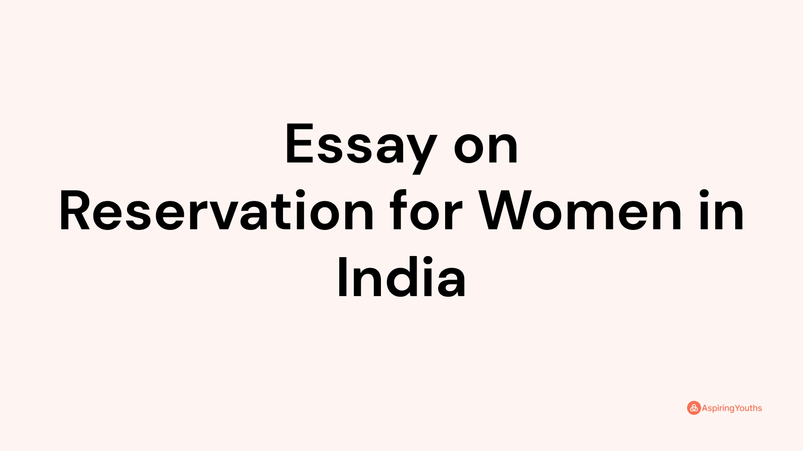 essay on women's reservation in parliament india