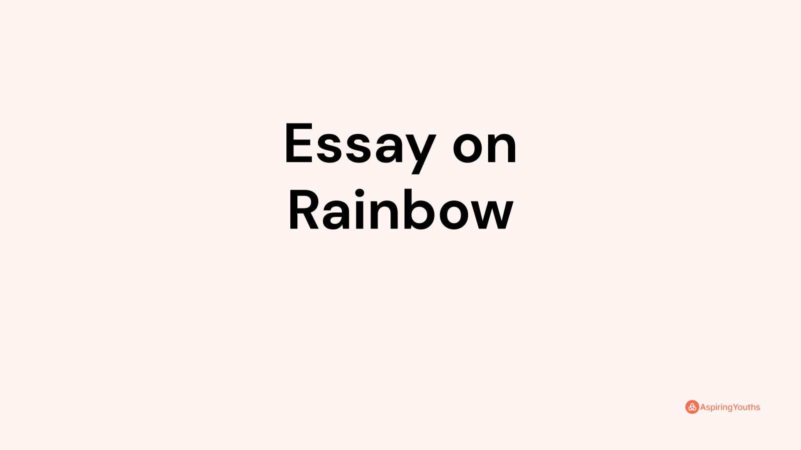 over the rainbow essay