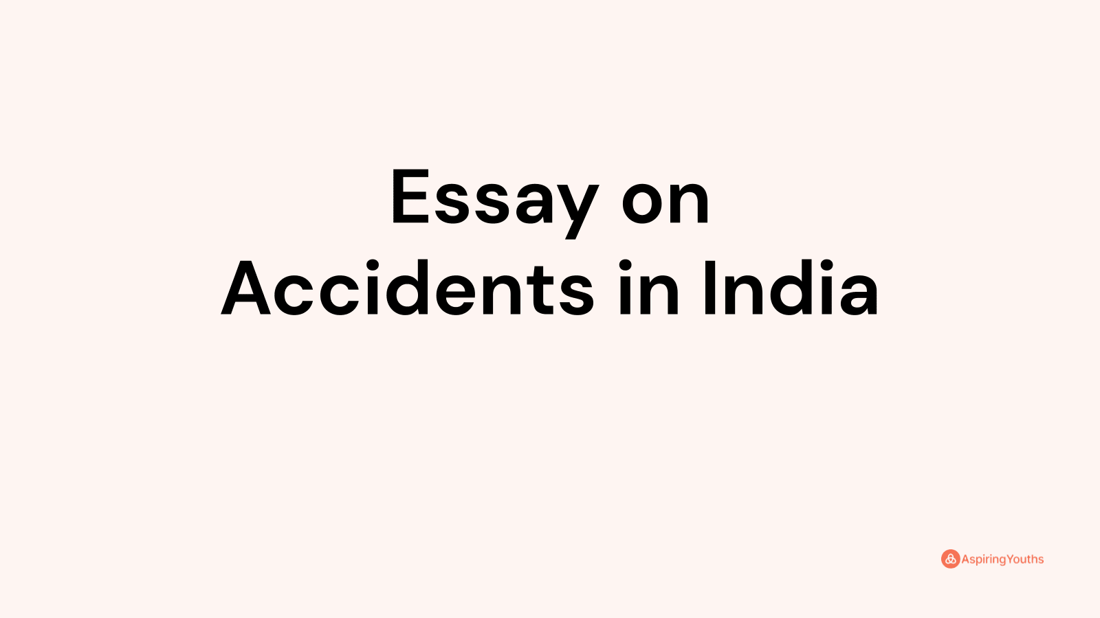 essay on road accidents in india