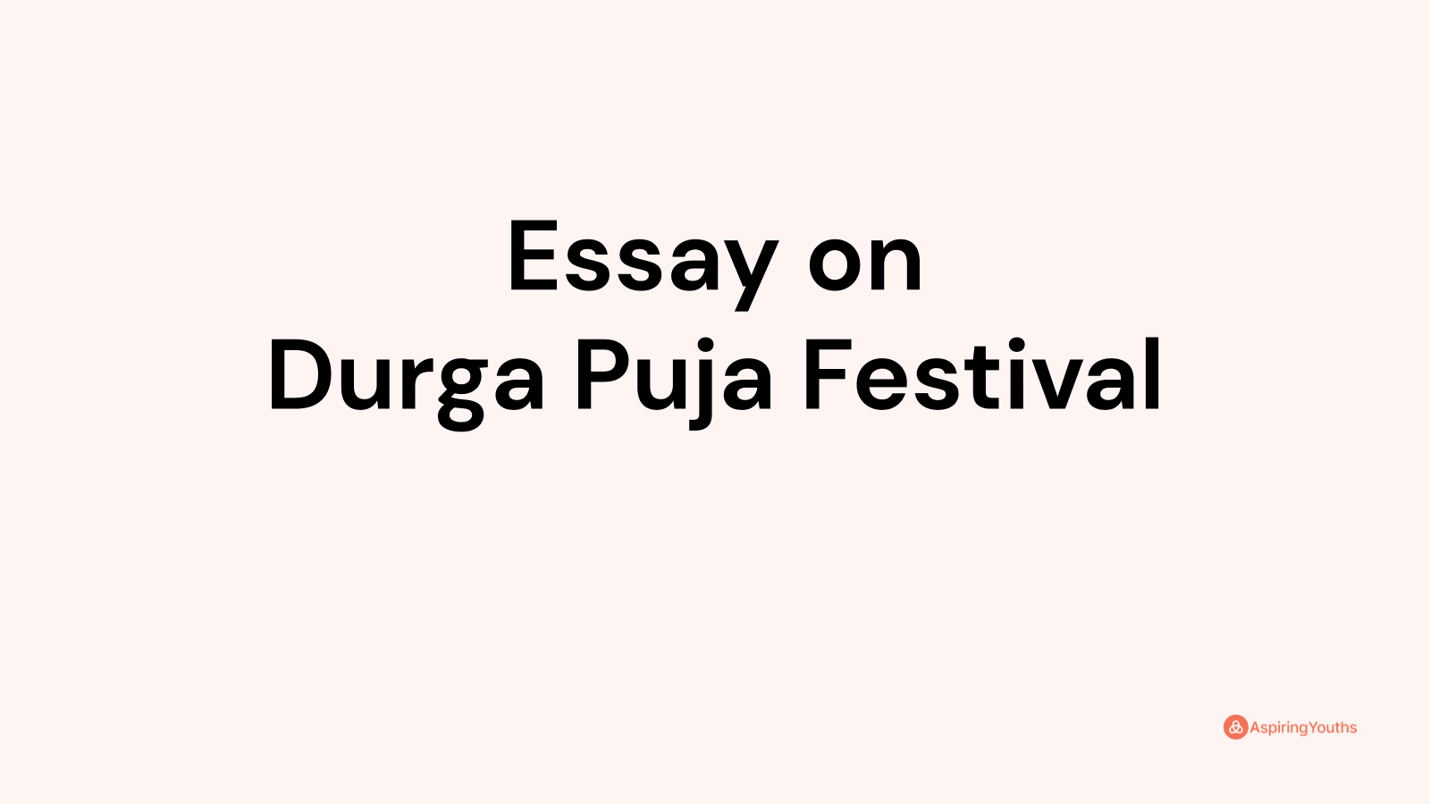 essay on durga puja in english for class 3