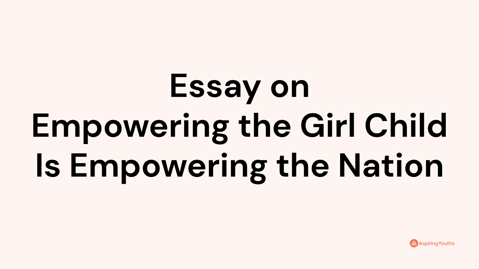 essay on empowerment of girl child