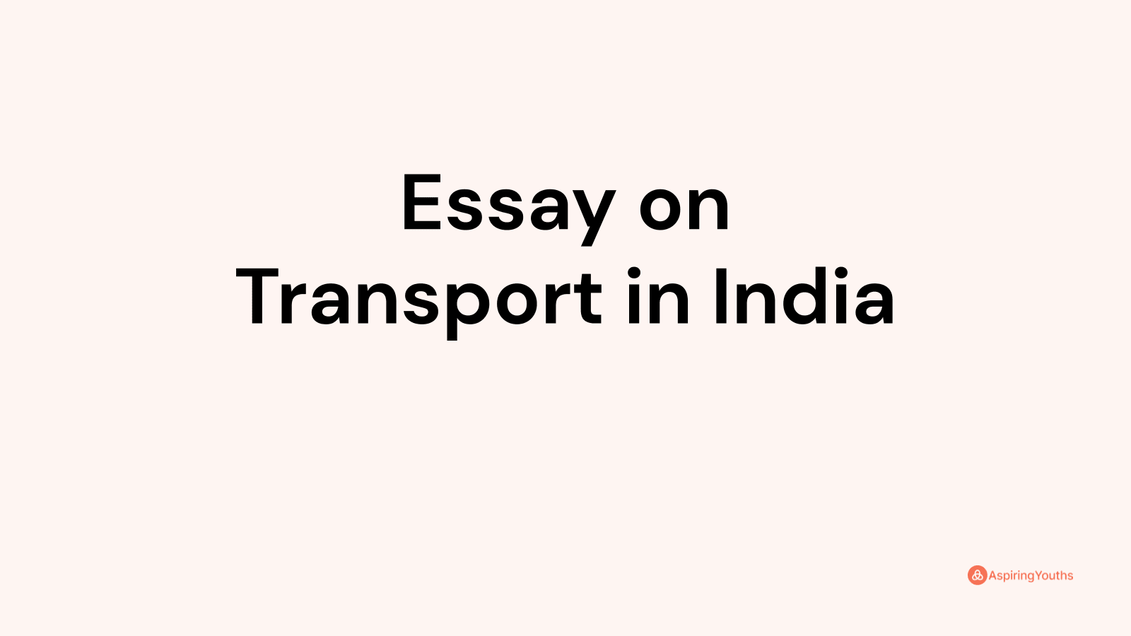 essay on transport in india