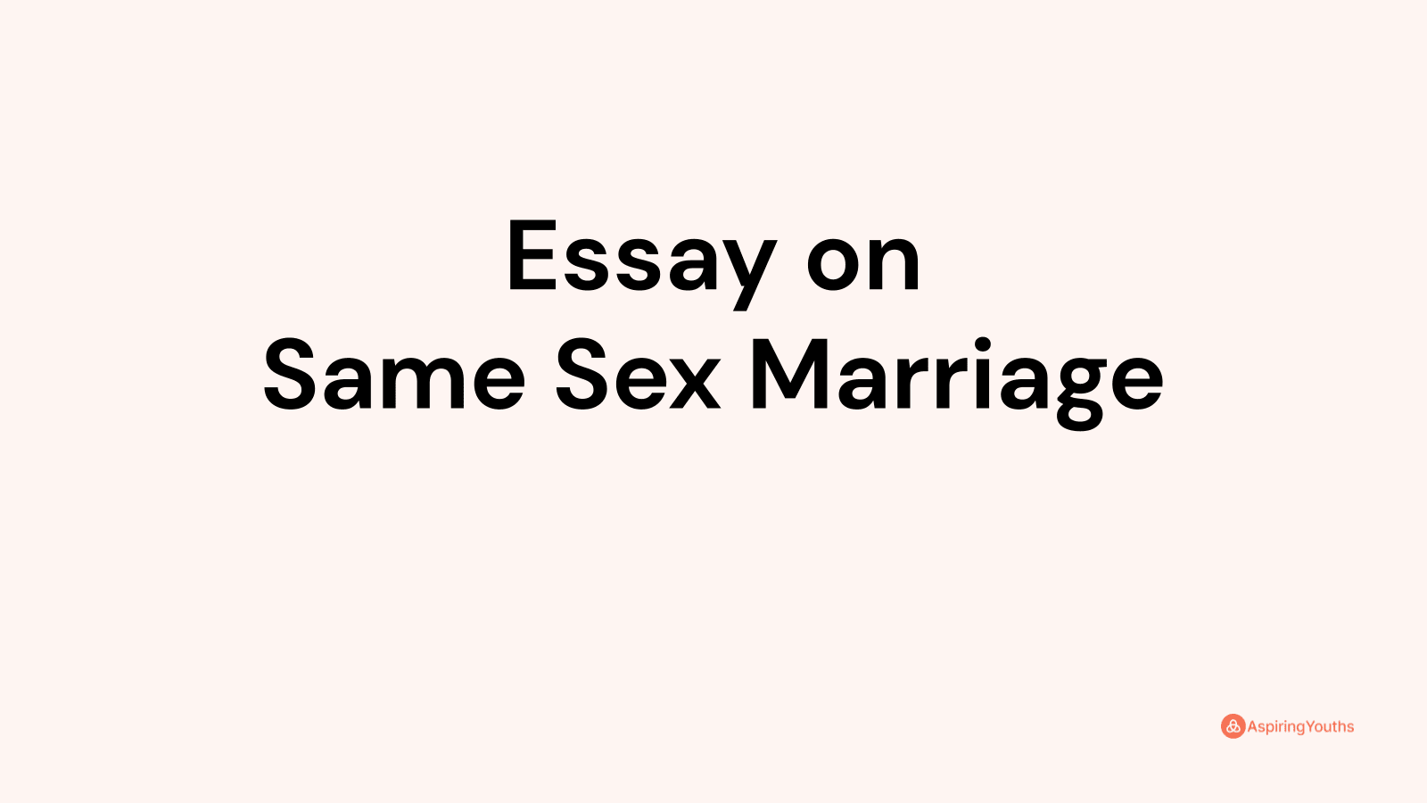 Essay On Same Sex Marriage