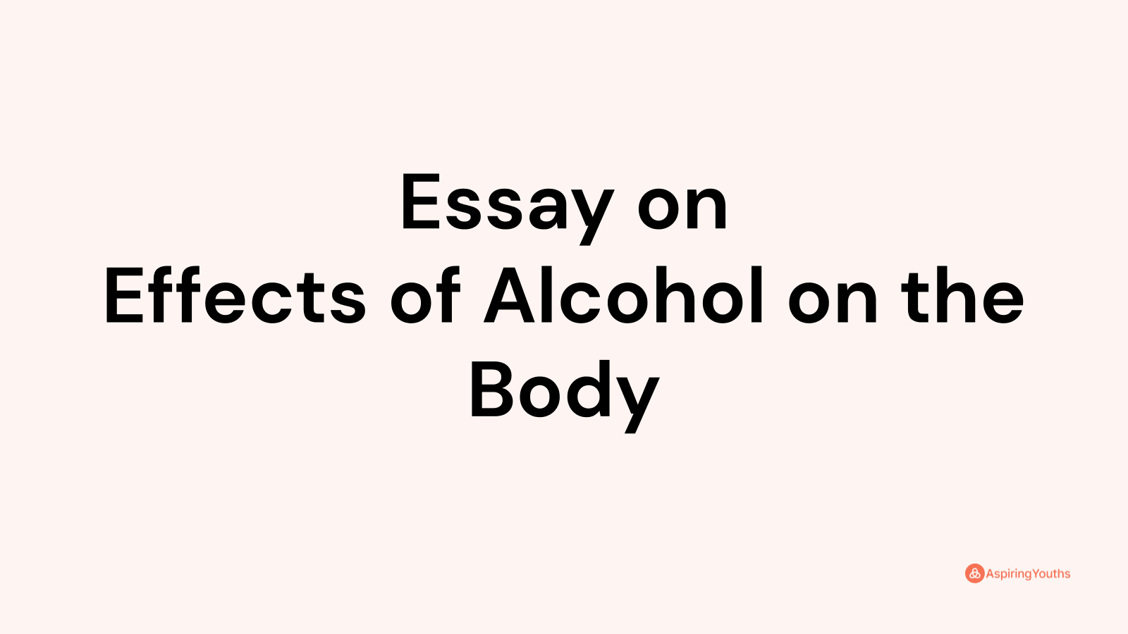 drinking alcohol essay body