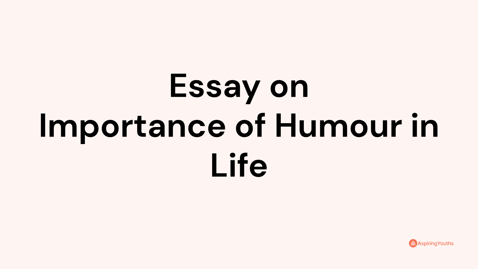 essay-on-importance-of-humour-in-life