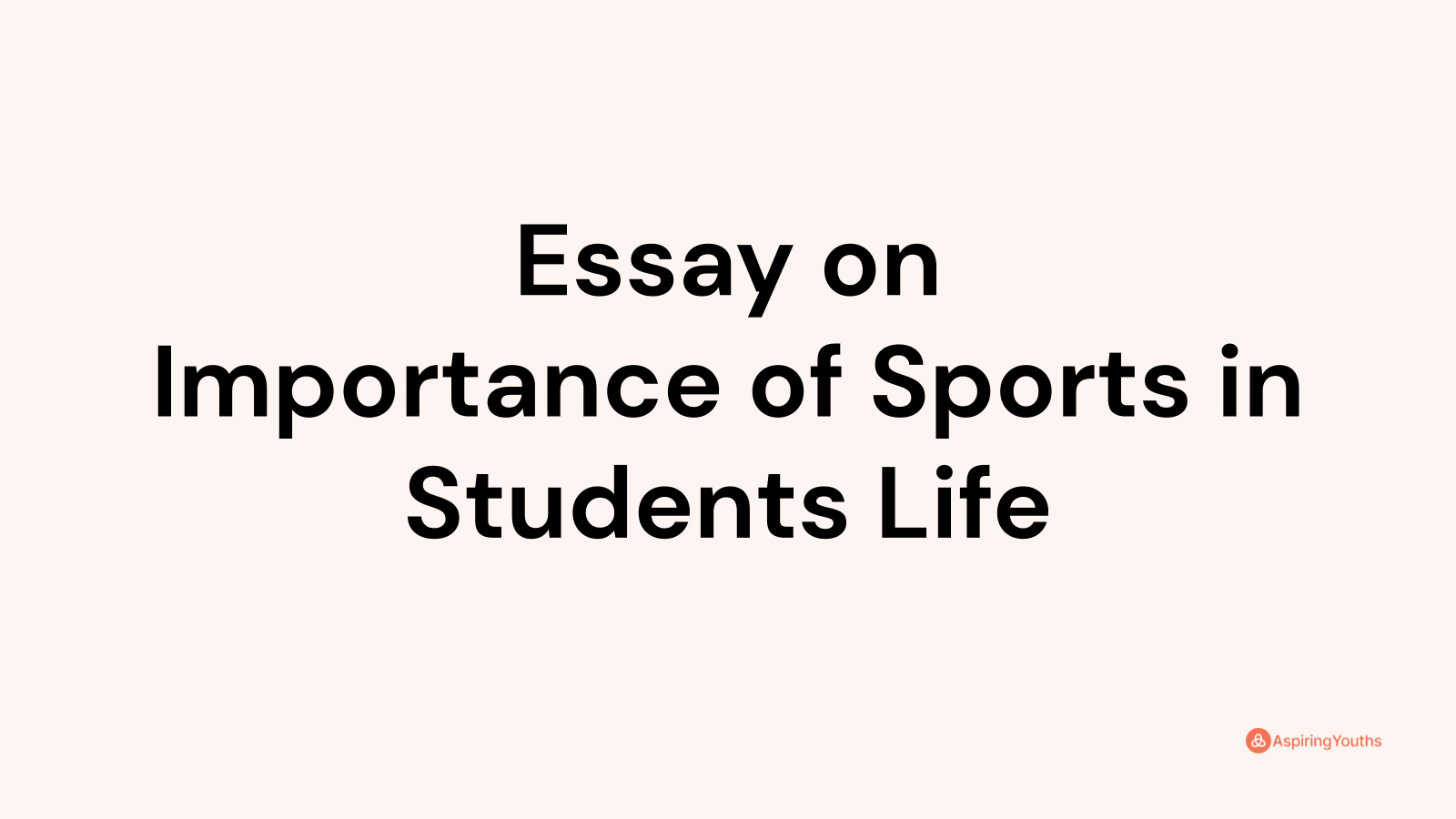 essay writing on the role of sports in students life