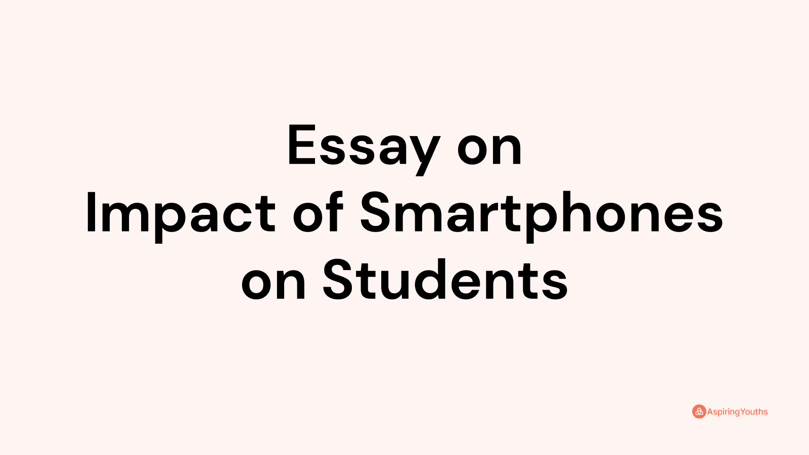 essay on smartphone for students