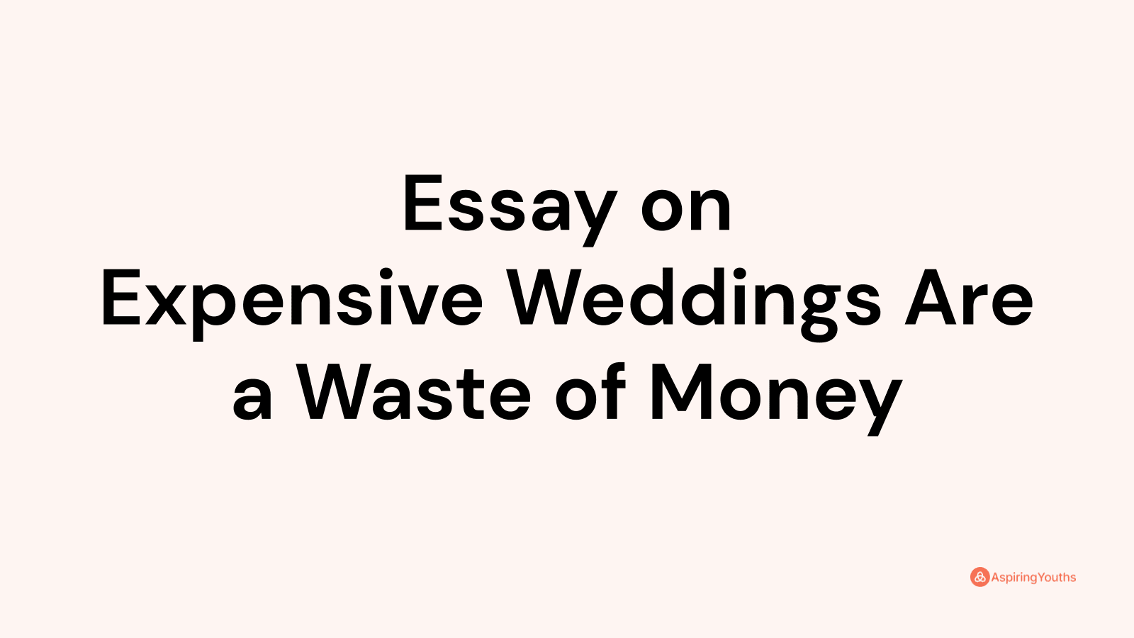 essay on waste of money in marriage