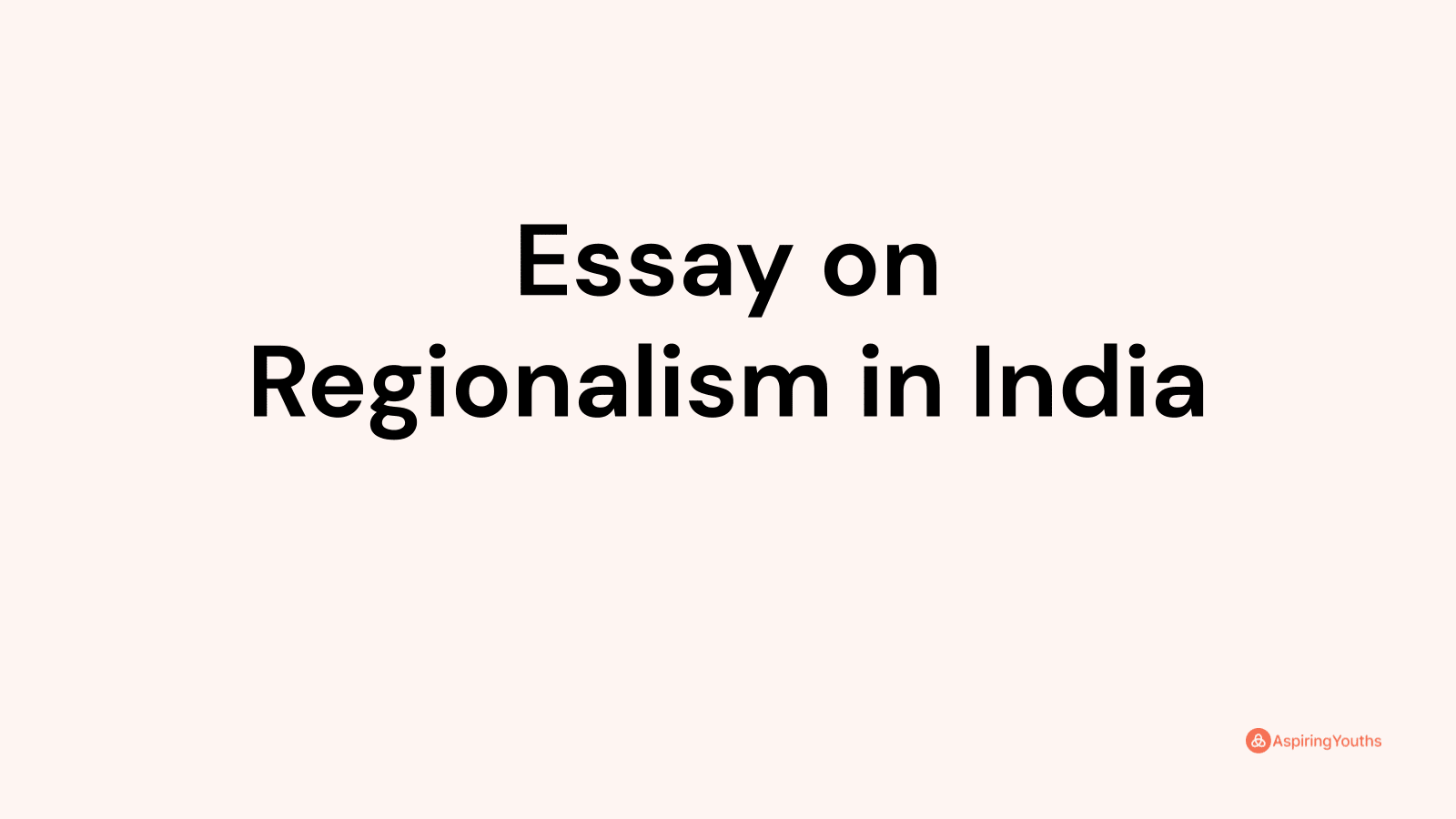 essay explaining the concept of regionalism in asia