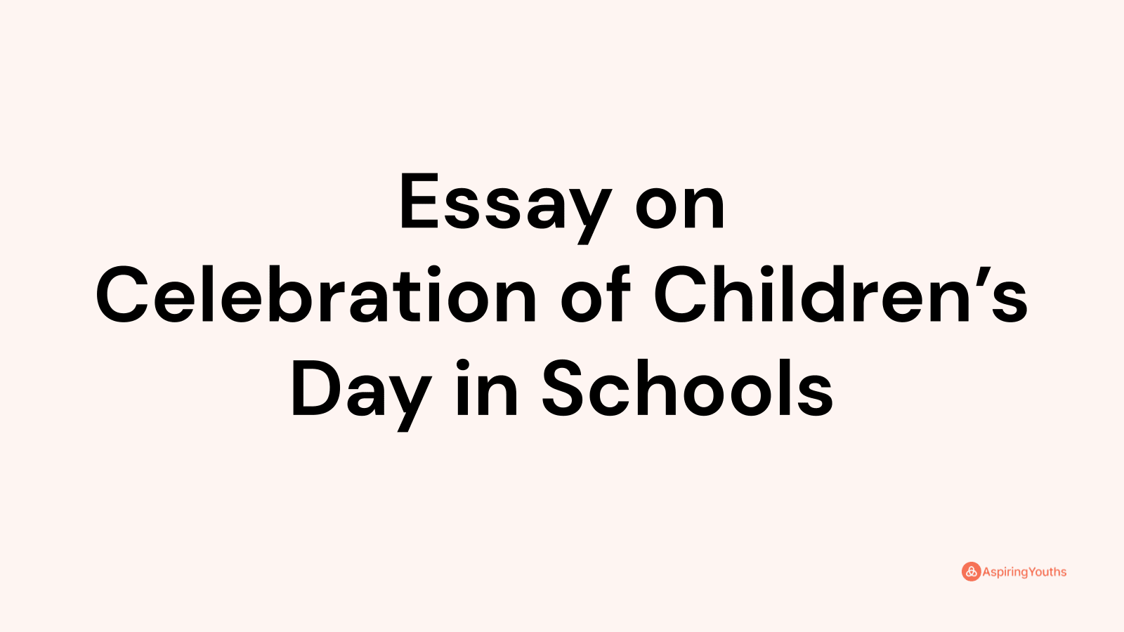 essay-on-celebration-of-children-s-day-in-schools