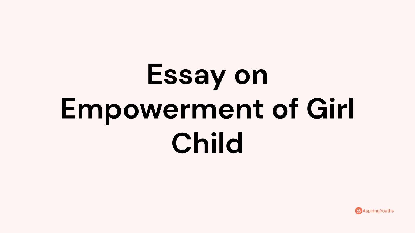 essay on empowerment of girl child
