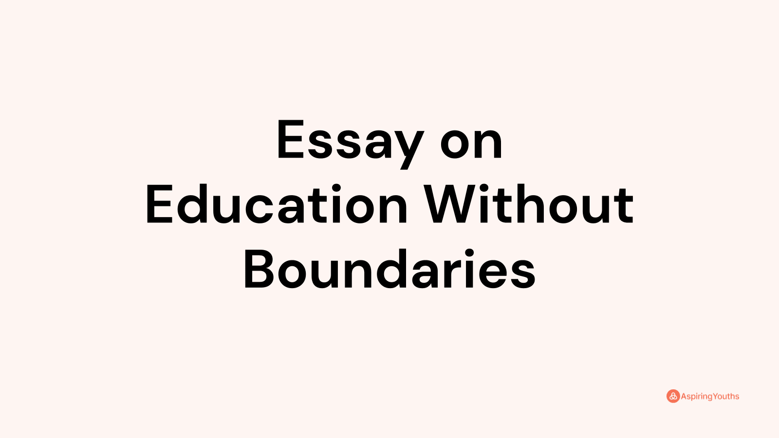 essay on education beyond boundaries