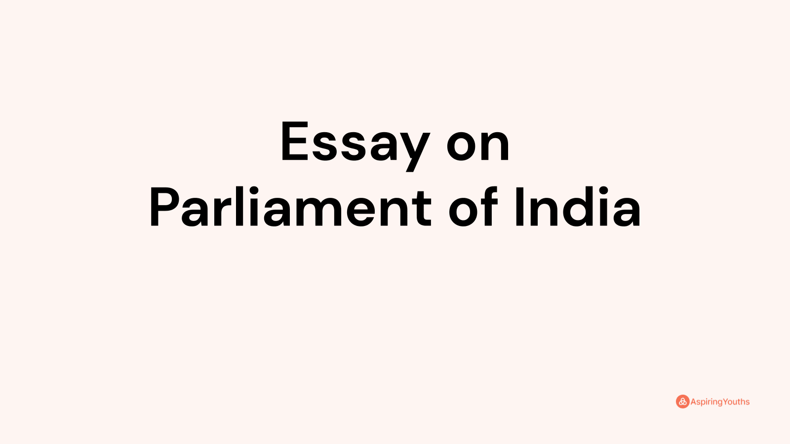 short essay on parliament of india