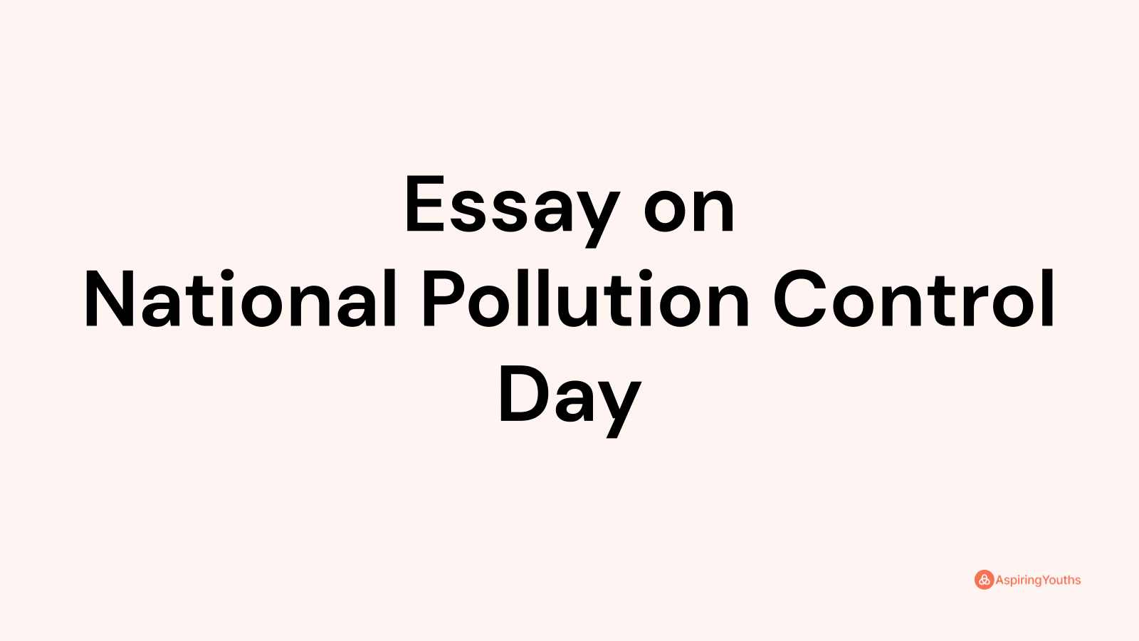 essay on national pollution control day