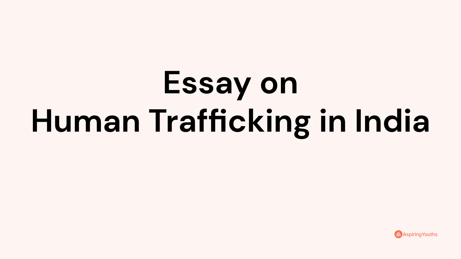 essay on human trafficking in india