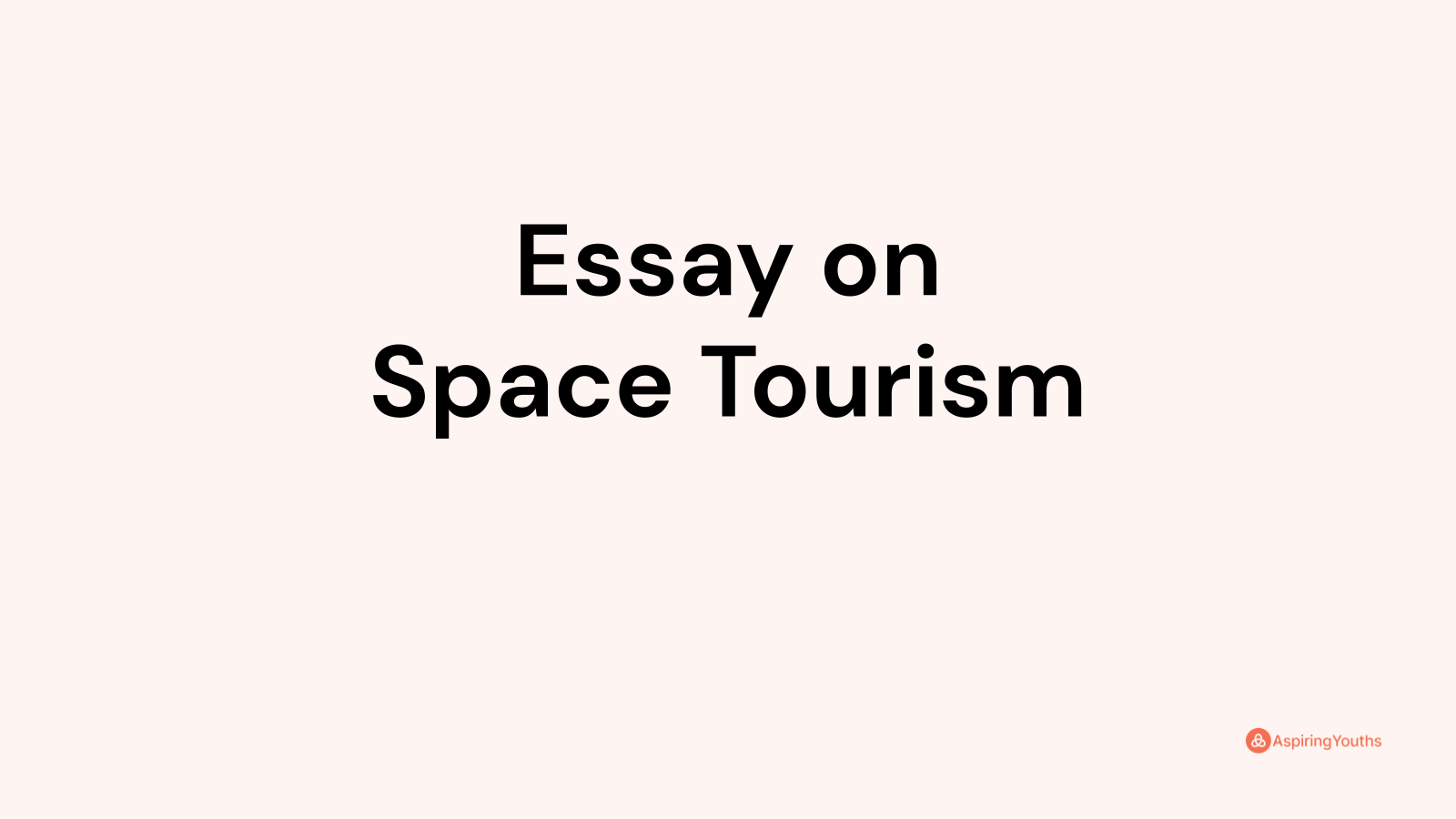 future of space tourism essay