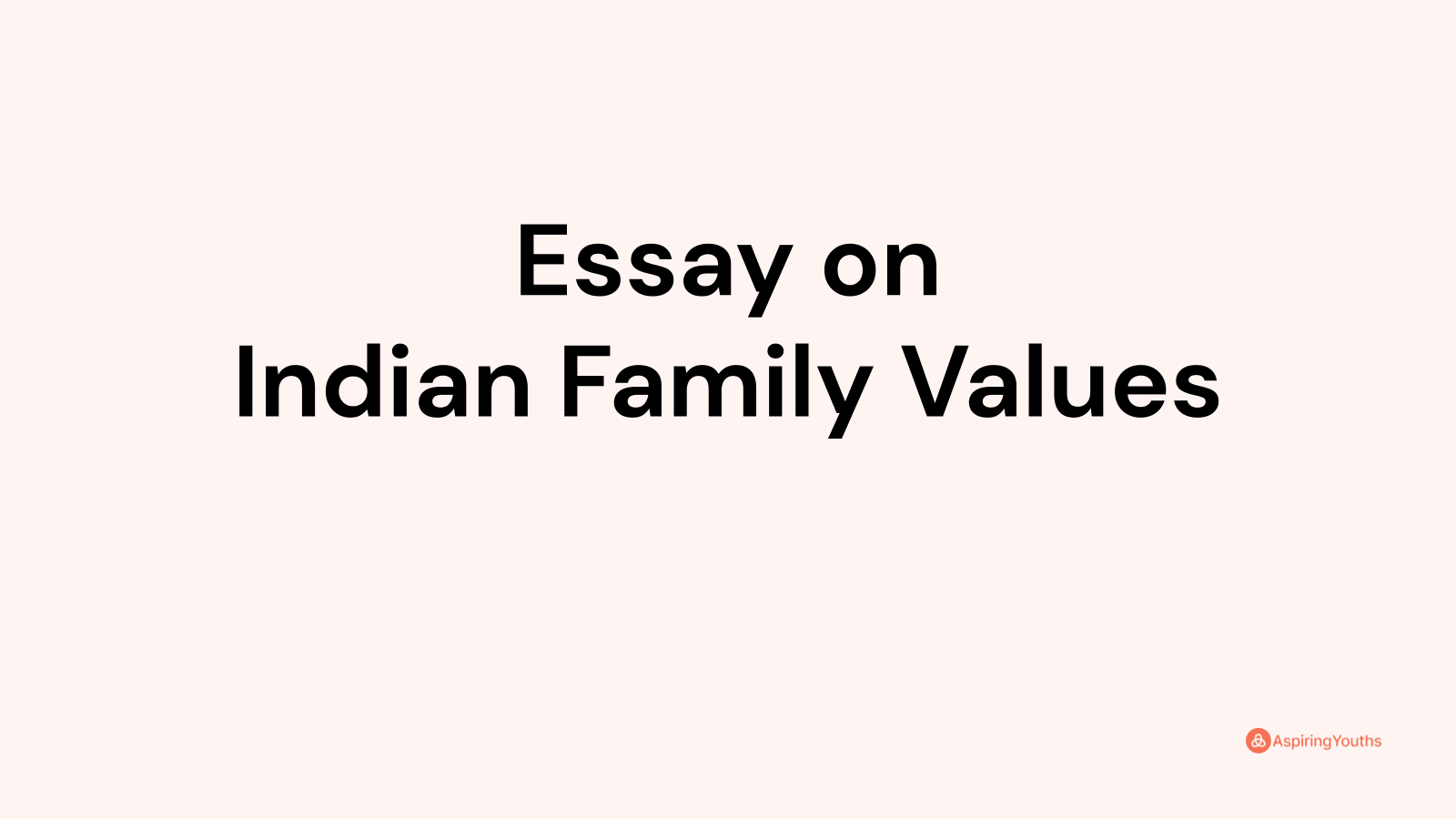 indian family values essay