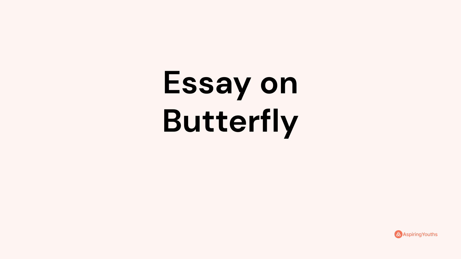 college essay on the butterfly effect