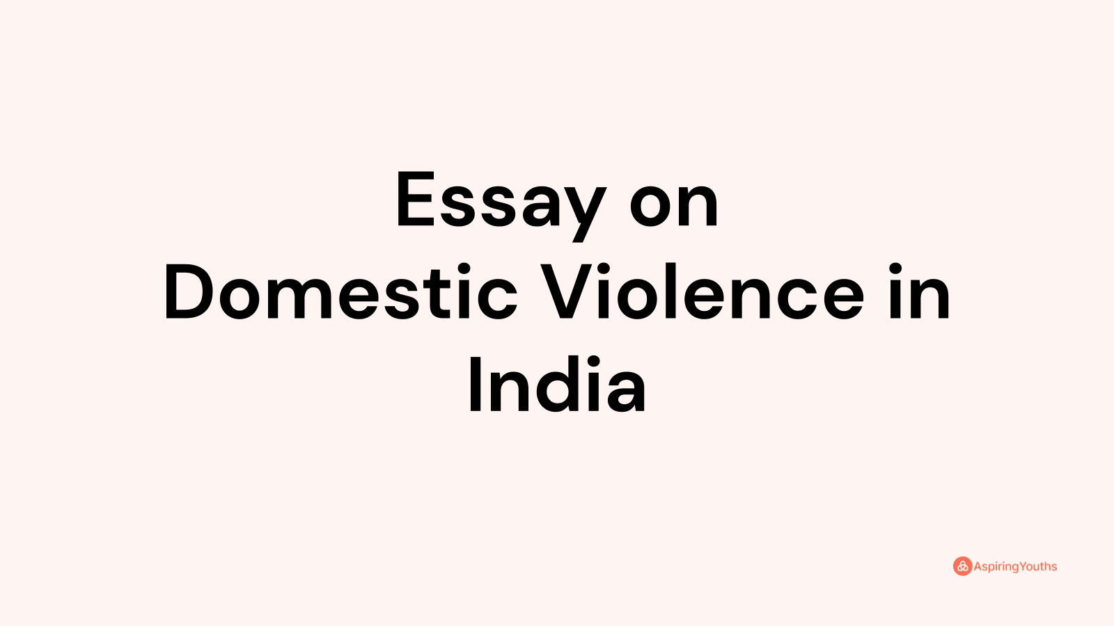 domestic violence in india essay