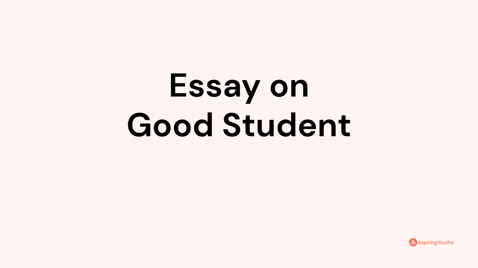 essay being a student