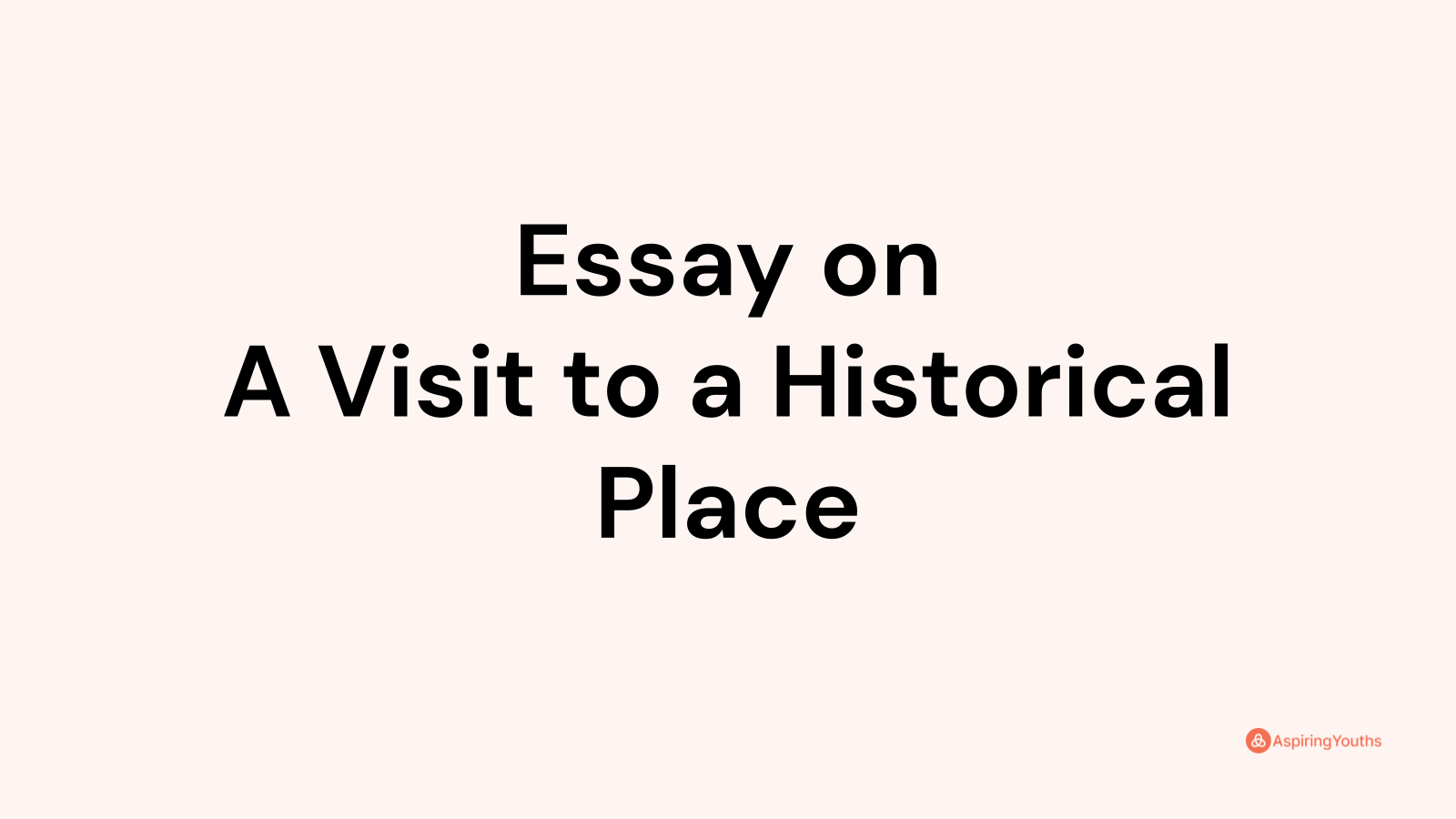 essay on our historical monuments