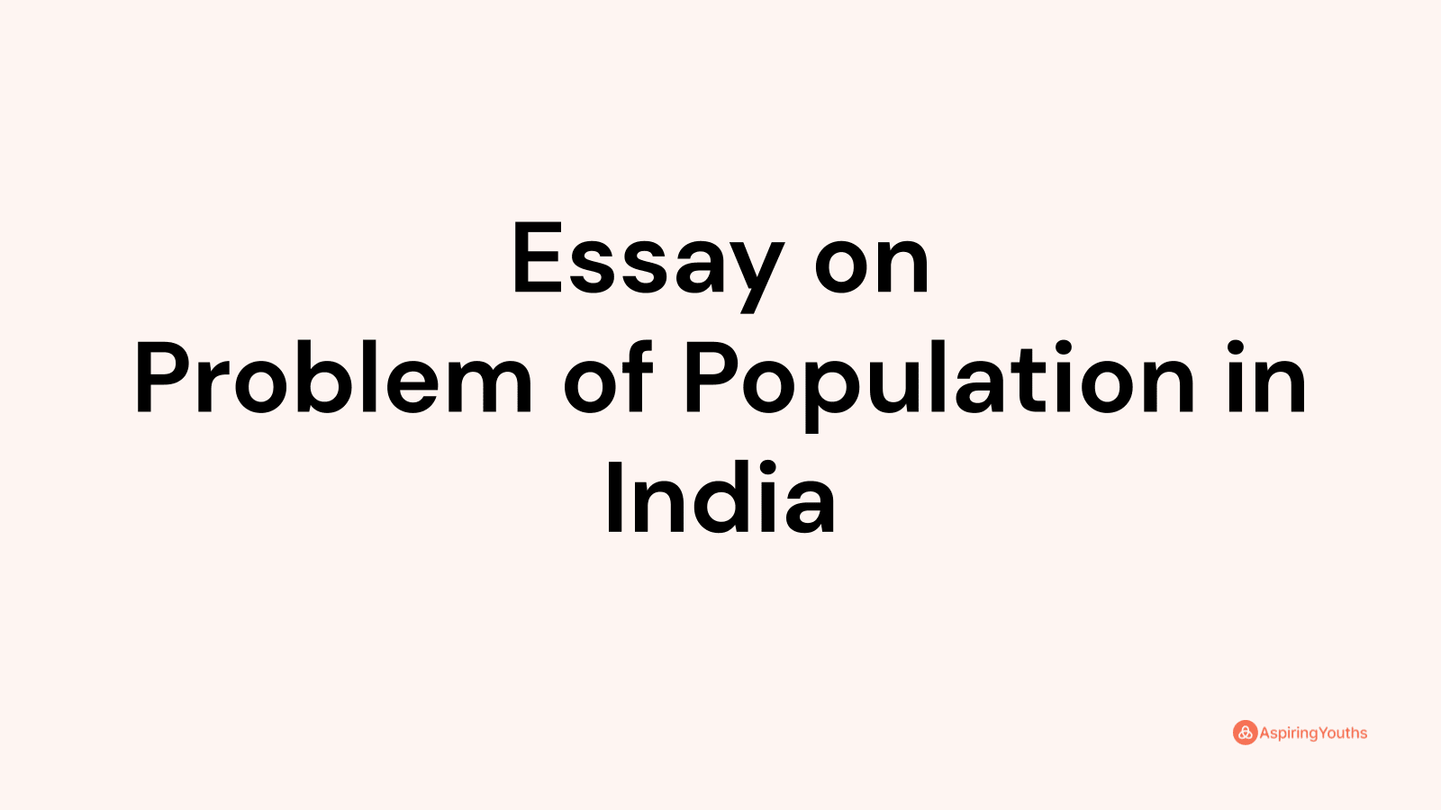 essay on problem of population in india