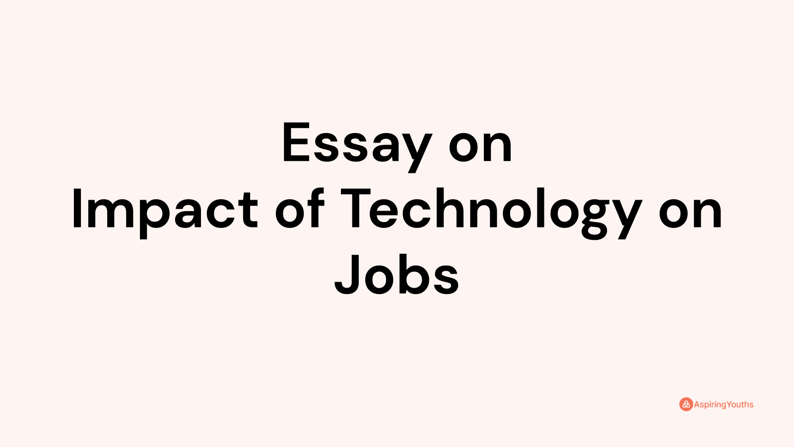 impact of technology on jobs short essay