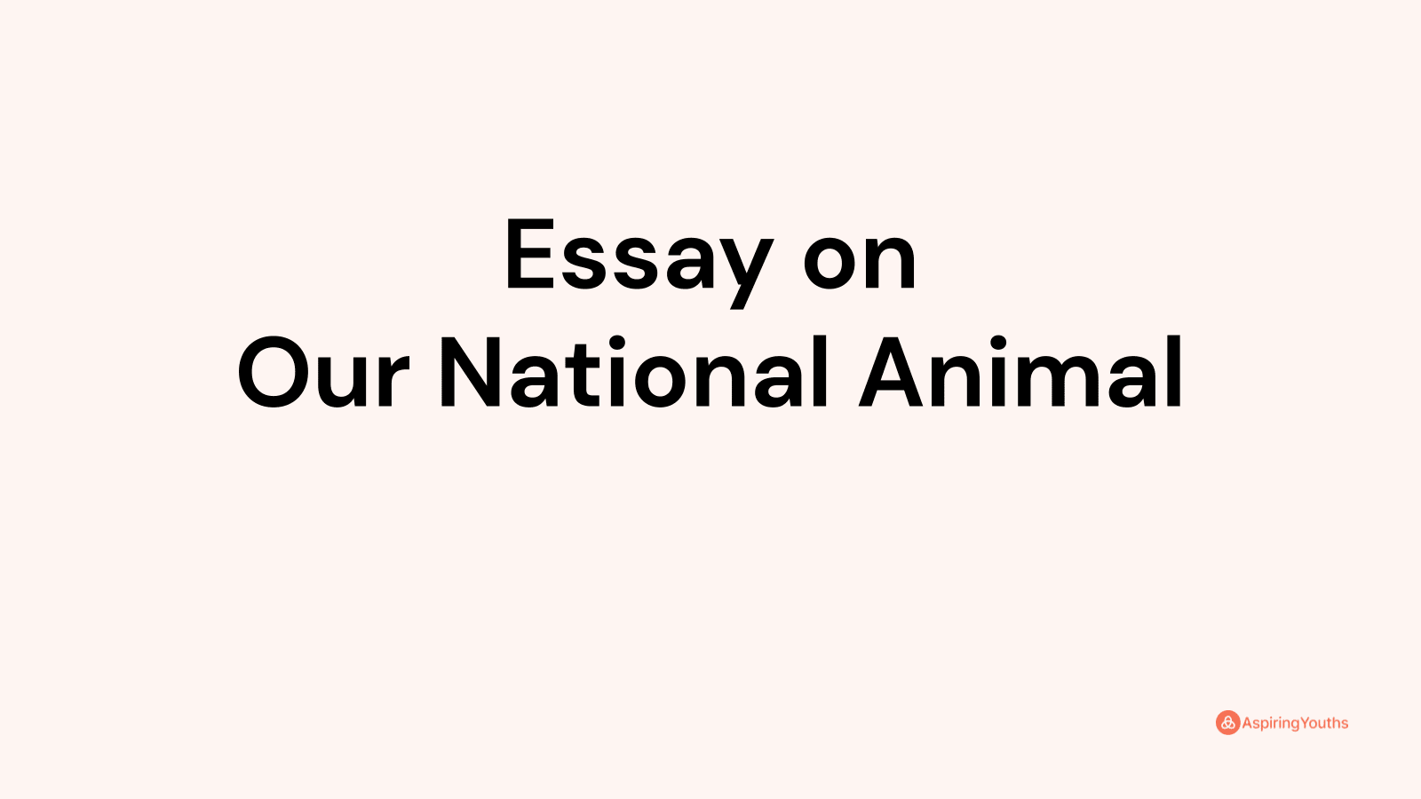 national animal essay in english