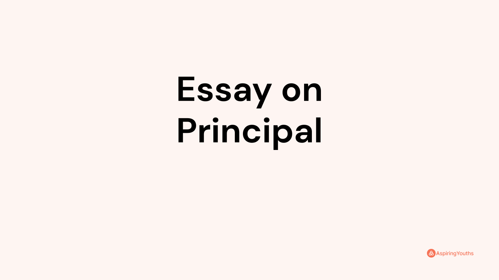 essay-on-principal