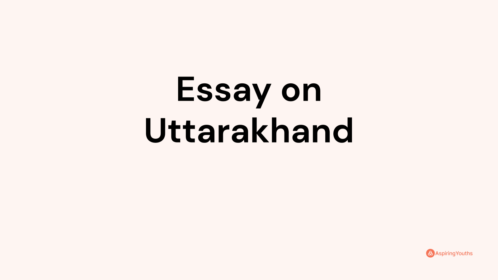 essay on benefits of uttarakhand state formation