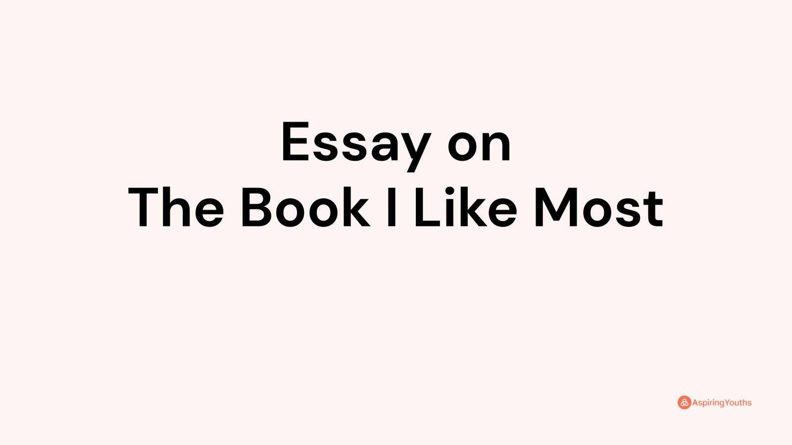 the book i like most essay 50 words