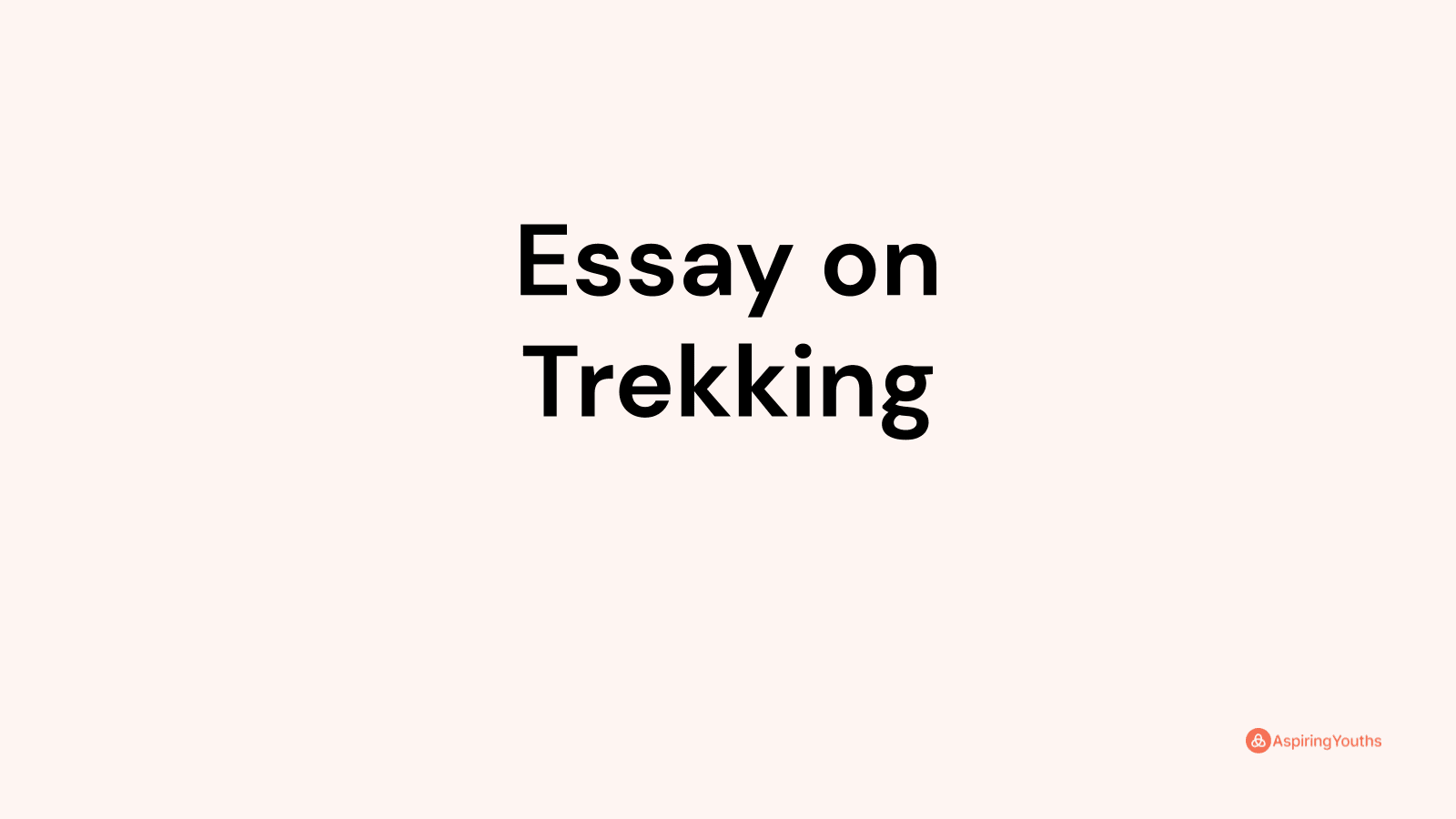 essay-on-trekking