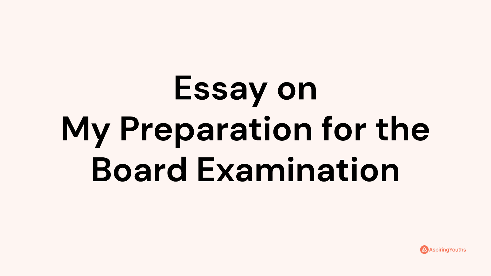 my first board exam essay