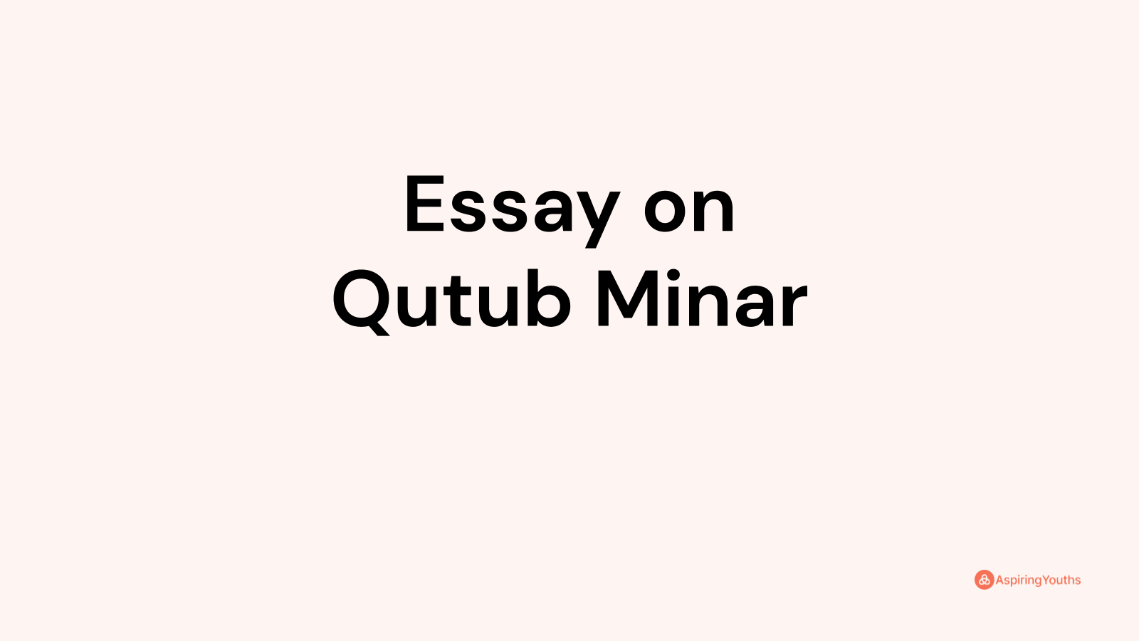 qutub minar essay 250 words