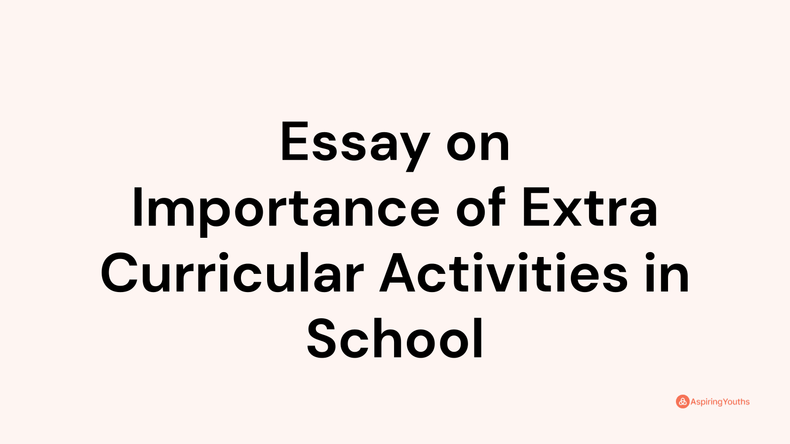 Importance Of Extra Curricular Activities In School