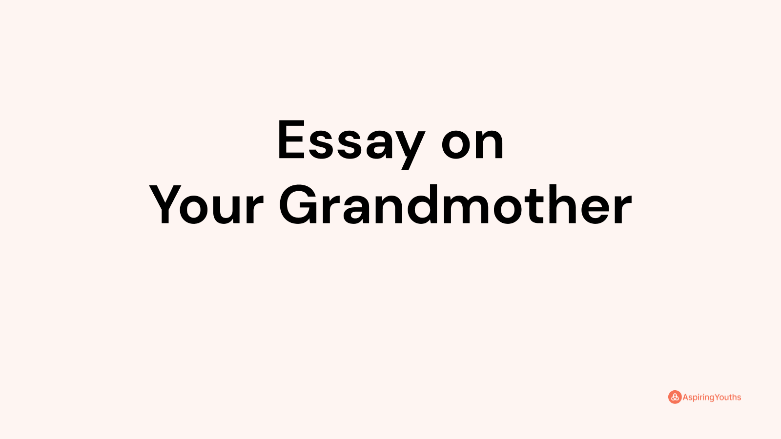 essay about your grandmother