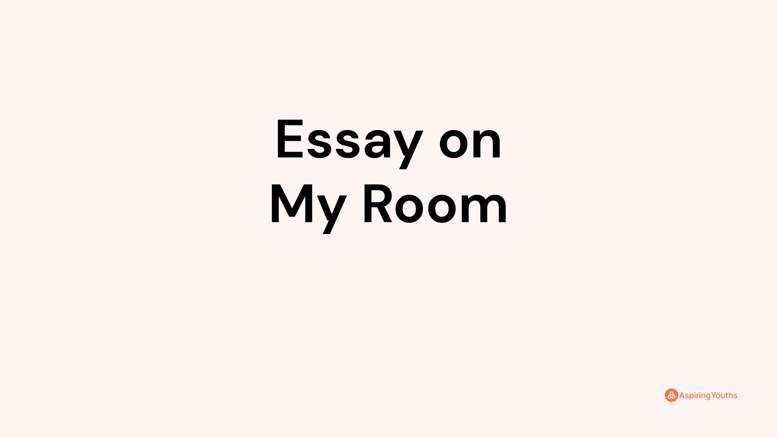 essay as i entered the room