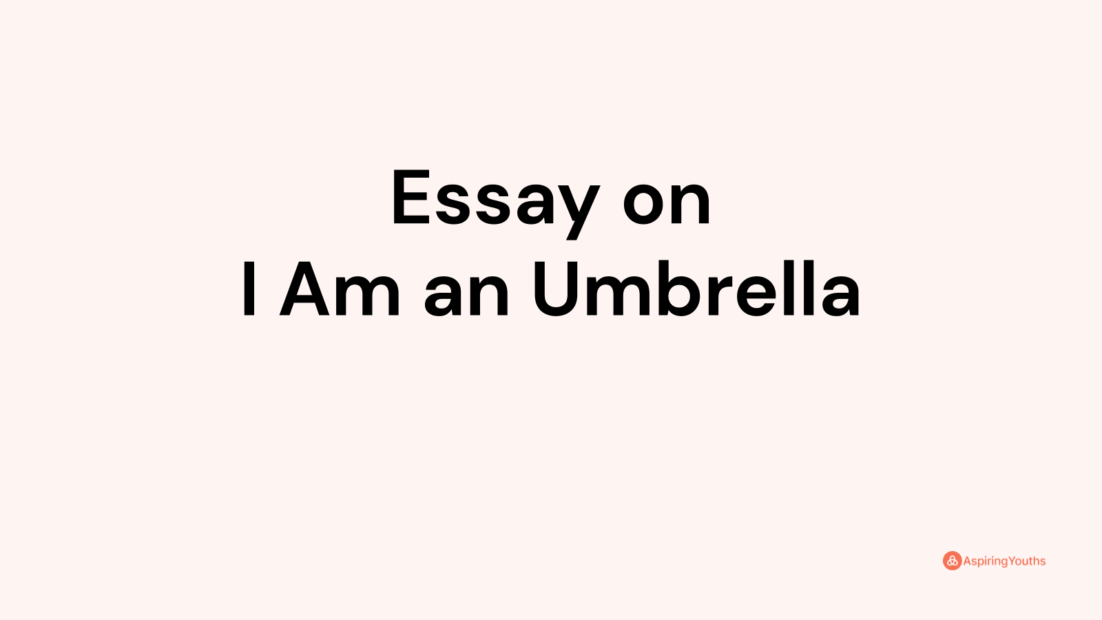 the umbrella man essay 150 words